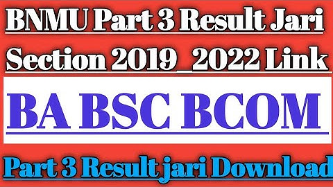 bnmu Part 3 result kaise check Kare Bhupendra Narayan mandal University part 3 result jari 2019_2022
