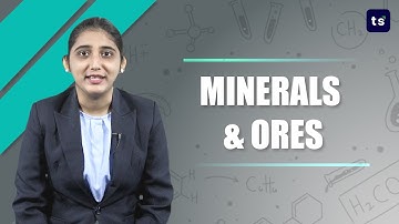 Minerals & Ores | Chemistry | Minerals | Ores