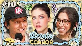 Episode 10 - Connor Ghosted Alexandra Daddario | Brooke and Connor Make a Podcast