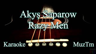 Akyş Saparow - Razy men (Karaoke). Resimi