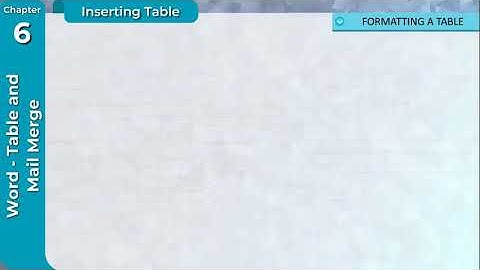 Gigabyte Book 5 Chapter 6- Word- Table and Mail Merge (Part 2)