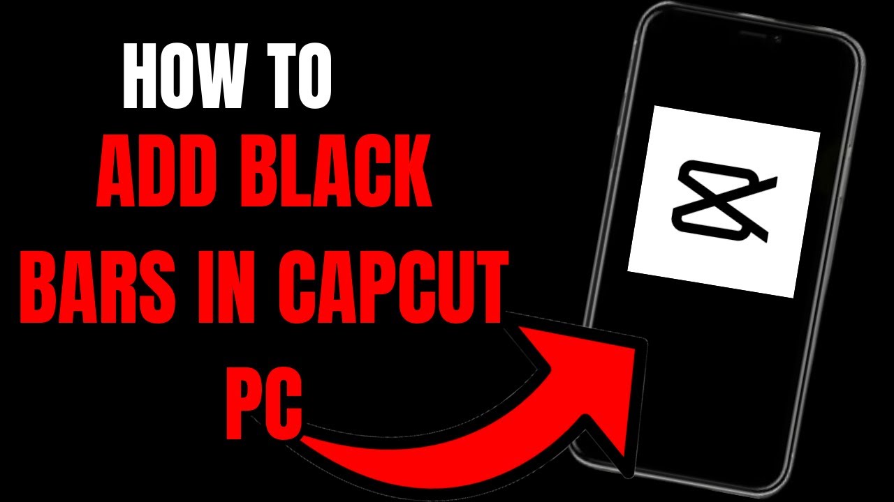 CapCut PC Tutorial How to Add Black Bars for Cinematic Aspect Ratios