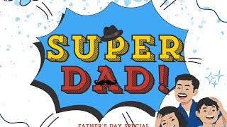 Father's Day Special AVP | #SUPERDAD