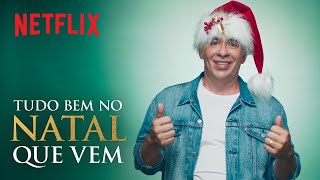 Leandro Hassum se prepara para chegar na Netflix com “Tudo Bem no Natal Que  Vem“ - Engenharia do CinemaEngenharia do Cinema