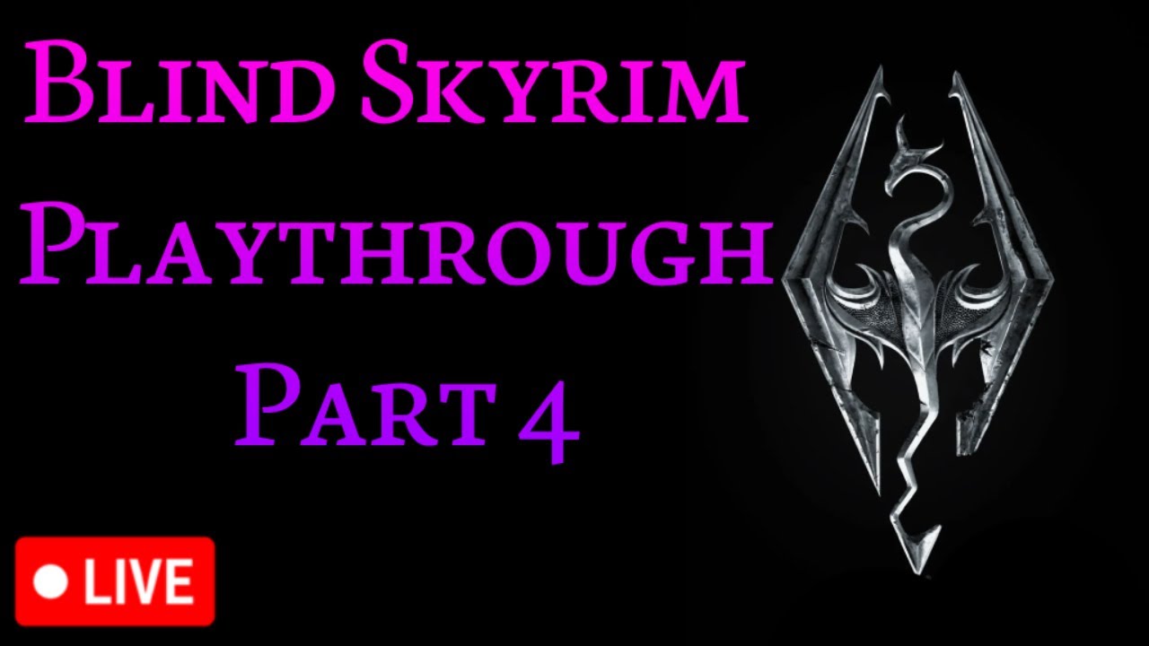 My First Blind Playthrough of Skyrim Part 4 Meeting The Greybeards ...