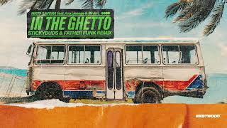 Mista Savona - In The Ghetto (Stickybuds & Father Funk Remix)