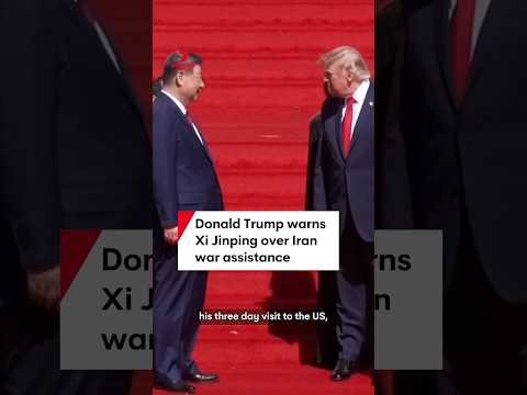 Video Trump warns Xi over alleged Iran military support