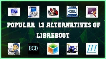 Libreboot | Top 13 Alternatives of Libreboot