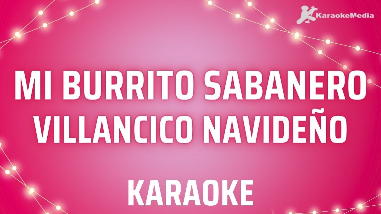 Mi burrito sabanero (Karaoke) [Villancico navideño] YouTube
