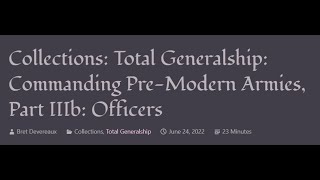 ACOUP - Total Generalship: Commanding Pre-Modern Armies, Part IIIb: Officers