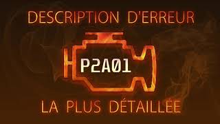 P2a01 Description d'erreur la plus détaillée