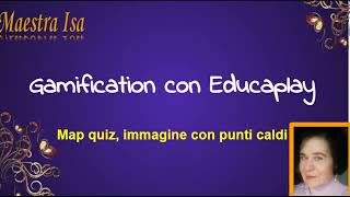 gamification con Educaplay: map quiz