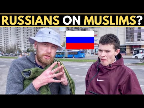 What Do RUSSIANS Think About MUSLIMS?