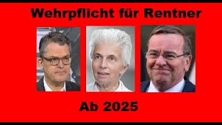 Wehrpflicht für Rentner 2025