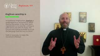 Anglicanism 101, Part 3: What is Anglican Worship