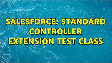 Salesforce: Standard Controller Extension test class