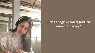 How do I start my undergraduate research journey?