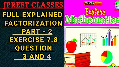 #class8 #chapter 7 #cordova #factorization exercise 7.8 #divide #tricks #notes question 3,4 #jpreet