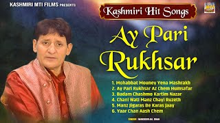 Ay Pari Rukhsar || Kashmiri Folk Song || Best of Manzoor Shah || Full Album Thumb