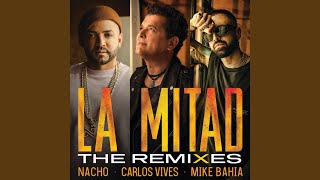 La Mitad (Reggaetón Remix)