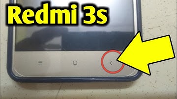 Mi 3S Back Button Not Working | Redmi 3S Back Button Problem | Redmi 3S Back Button Not Working
