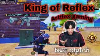 King Of Reflex Artifex Gaming Best Clutch Video. Gaming 