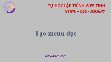 T4vn.com - Lập trình web tĩnh CSS - Bài 4: Tạo menu dọc