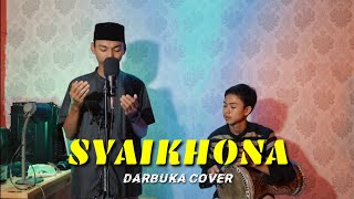 MASYAALLAH !! SYAIKHONA VERSI DARBUKA