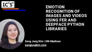 IC2S2 Tutorial Promotion Video: Emotion Recognition of Images and Videos