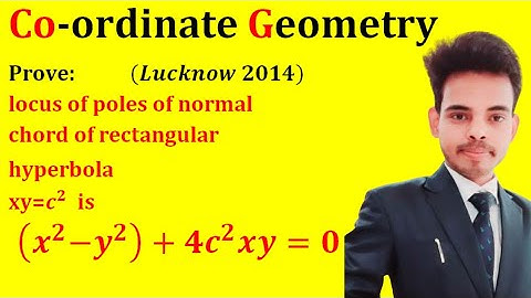 locus of poles of normal chord of rectangular hyperbola | bsc 2nd year coordinate Geometry question