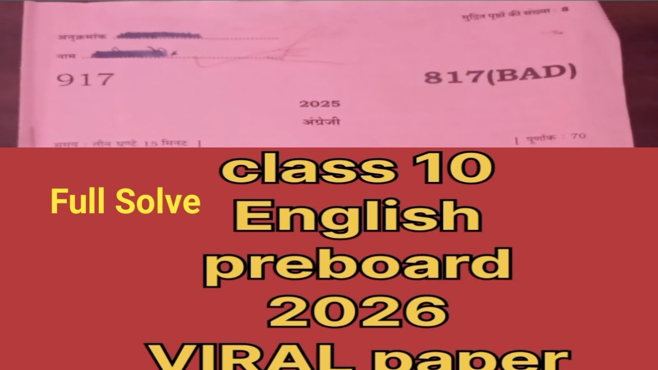 Class 10th English 817(BAD)Full Paper Solution Pre Board Paper 2025-26