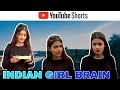 INDIAN GIRL'S  BRAIN 🧠 EP 01
