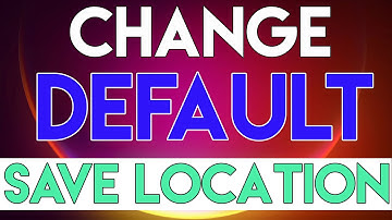 How to Change the Default Save Location in Windows 11