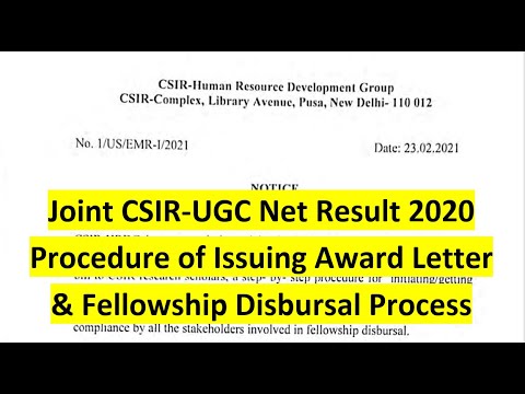 Joint CSIR-UGC Net-Procedure of Issuing Award Letter & Fellowship Disbursal Process