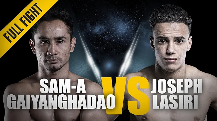 ONE: Full Fight | Sam-A Gaiyanghadao vs. Joseph La...