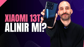 Xiaomi 13T mi yoksa Xiaomi 13T Pro mu? Hangisini Almalı? İşte Xiaomi 13T İncelemesi