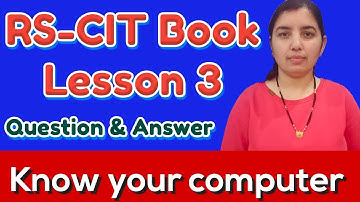 RS-CIT Book Lesson 3 अपने कंप्यूटर को जानें Exploring your Computer RS-CIT Exam Important Question