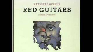 Red Guitars - National Avenue (Sunday Afternoon) chords