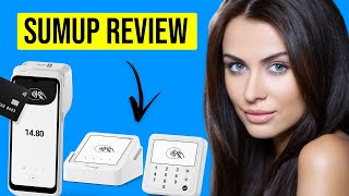 SumUp Review: Is SumUp Any Good/Legit? (Fees, Commissions, Air, Solo, Solo Lite, Tap to Pay, POS..)