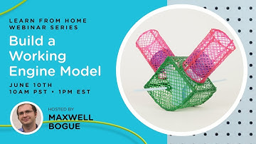 Learn from Home Webinar: Build a Working Engine Model