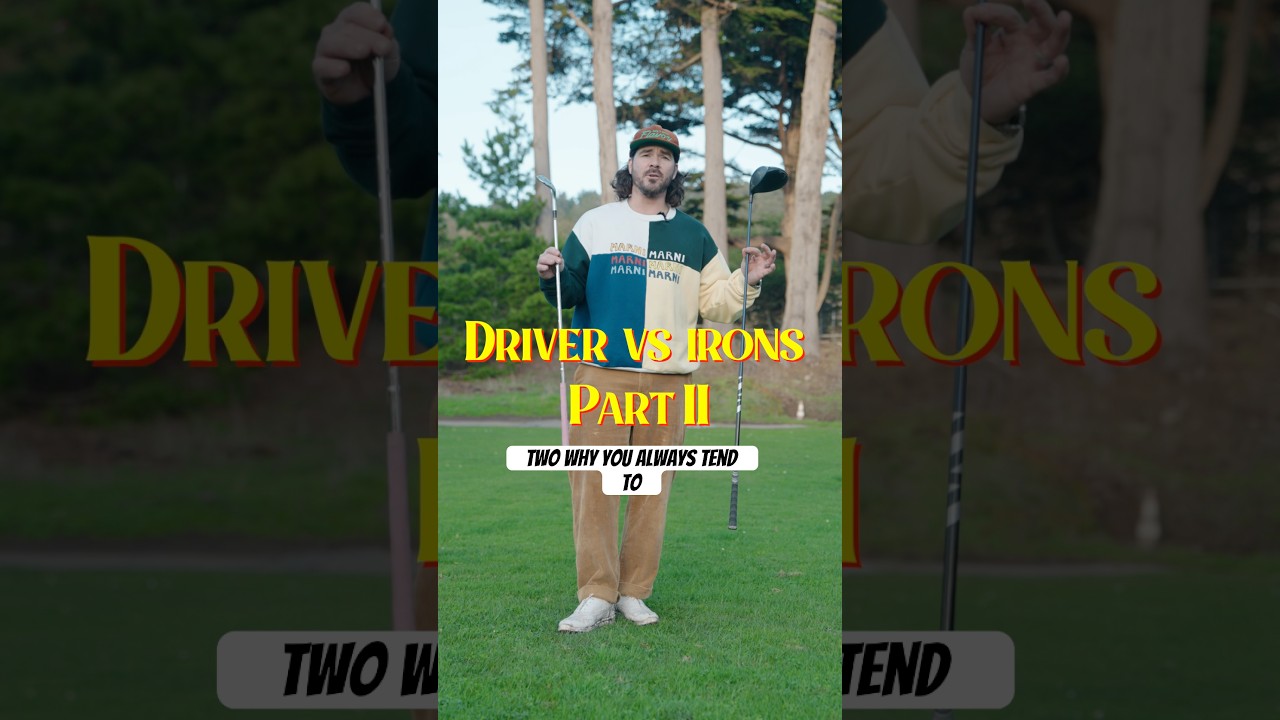 Why You Can&rsquo;t Hit Your Driver and Irons Good On The Same Day