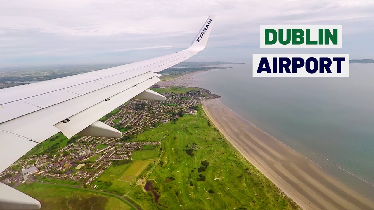 DUBLIN AIRPORT Ryanair 737800 Landing + Ryanair Landing Jingle YouTube