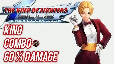 KOF 2002 UM / KING Combo 60% Damage - 3 Bars | NO Macro + Inputs