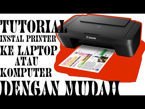 TUTORIAL INSTAL PRINTER KE LAPTOP/KOMPUTER