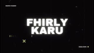 FhirlyKaru- Di Bawah Lampu Disco X Saki Dong (New_Remix)!!!2024 By KEPET STARBOY 🤑