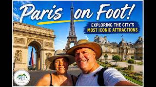 Paris on Foot! Exploring the city's most iconic attractions.