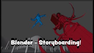 Blender Storyboard!