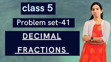 Problem Set 41 | class 5 | Decimal Fractions| Maths subject | #5th #maths @आवड गणिताची