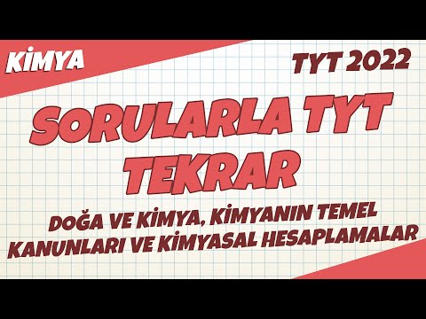 Doğa ve Kimya, Kimyanın Temel Kanunları ve Kimyasal Hesaplamalar Sorularla TYT Tekrar 3 | Kimya 2022