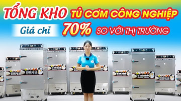 Tổng Kho Tủ Cơm Công Nghiệp Quang Huy | Giá Tốt Nhất